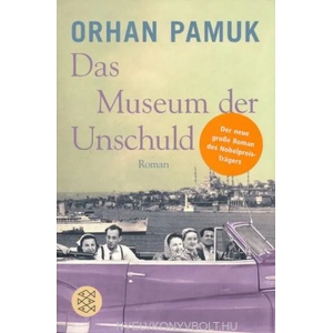 Das Museum der Unschuld | Orhan Pamuk, Gerhard Meier (ISBN: 9783596177684)