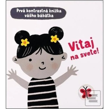 Vitaj na svete!