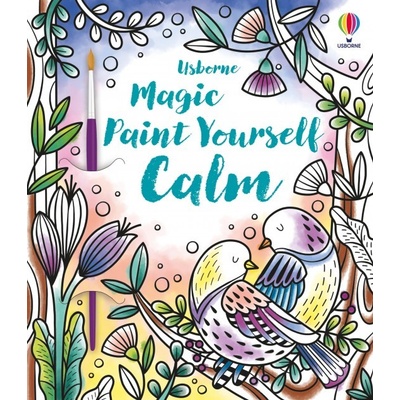 Magic Paint Yourself Calm Usborne Publishing