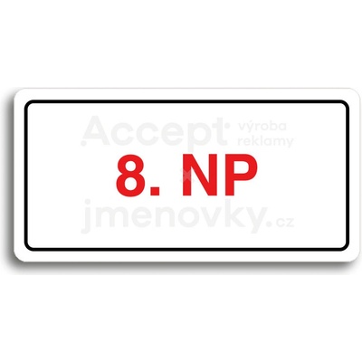 ACCEPT Piktogram 8. NP - bílá tabulka - barevný tisk