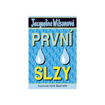 První slzy
