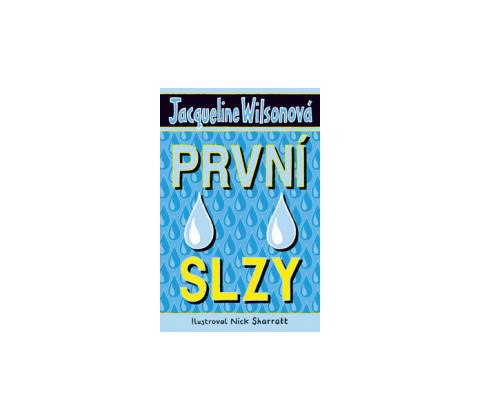 První slzy