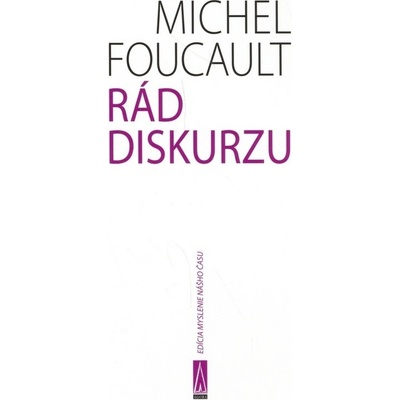 Rád diskurzu - Michel Foucault