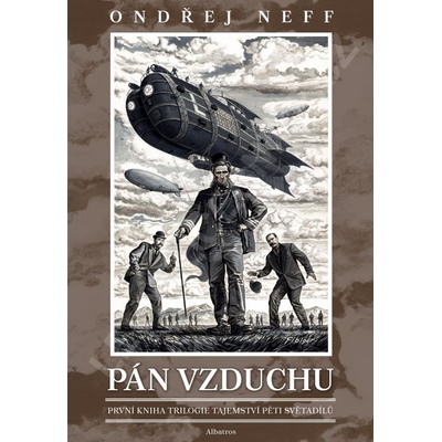 Tajemství pěti světadílů - Kniha první - Ondřej Neff