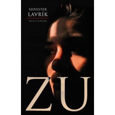 Zu - Silvester Lavrík