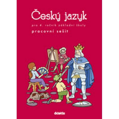 Český jazyk pro 4. ročník základní školy - Pracovní - Grünhutová P., Humpolíková P.