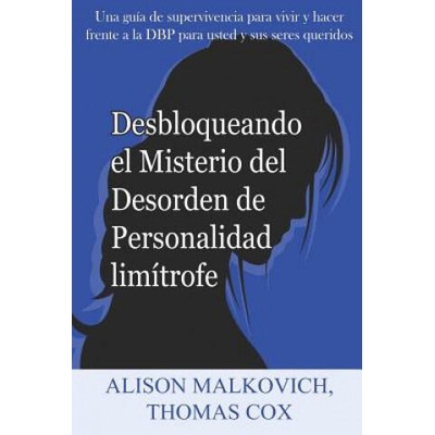 Desbloqueando el Misterio del Desorden de Personalidad limítrofe | Mariana Silva, Alison Malkovich
