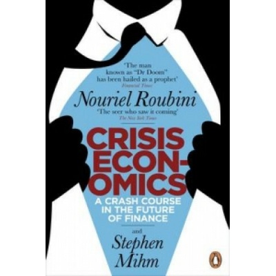 Crisis Economics (Nouriel Roubini,Stephen Mihm)(Kniha)