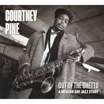 Pine Courtney - Out Of Ghetto -A Modern-day Jazz Story 2 CD