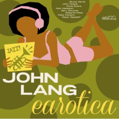 Earotica - John Lang CD
