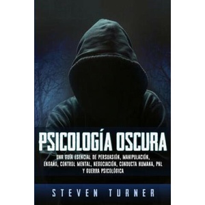 Psicologia oscura | Steven Turner (ISBN: 9781950922321)