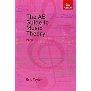 AB Guide to Music Theory, Part I (ISBN: 9781854724465)