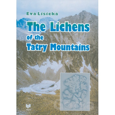 The Lichens of the Tatry Mountains Eva Lisická