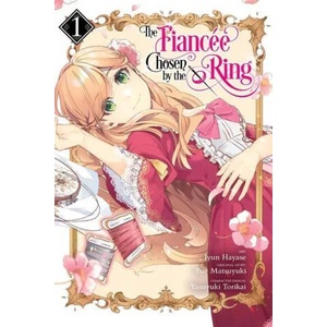 Fiancee Chosen by the Ring, Vol. 1 | Jyun Hayase, Yue Matsuyuki (ISBN: 9781975338909)