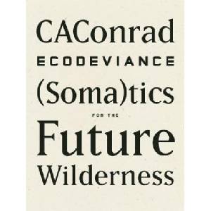Wave Books ECODEVIANCE | CAConrad