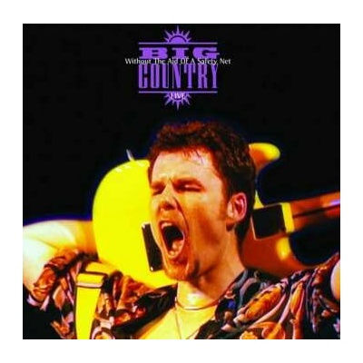 BIG COUNTRY - WITHOUT THE AID OF A SAFETY NET LP