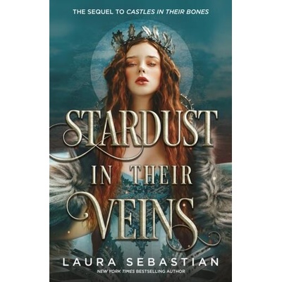 Stardust in their Veins | Laura Sebastian