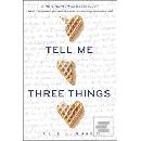 Tell Me Three Things