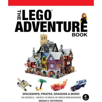 LEGO® Adventure Book - Spaceships, Pirates, Dragons & More!Paperback