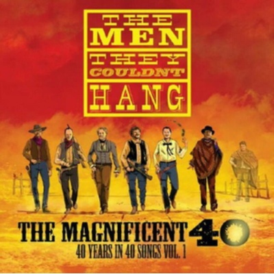 The Men They Couldn't Hang - THE MAGNIFICENT 40 VOL 1 Vinyl