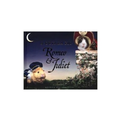 Guinea Pig Romeo & Juliet | William Shakespeare, Tess Newall, Alex Goodwin