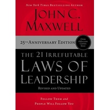 The 21 Irrefutable Laws of Leadership - International Edition: Follow Them and People Will Follow You Maxwell John C.Paperback