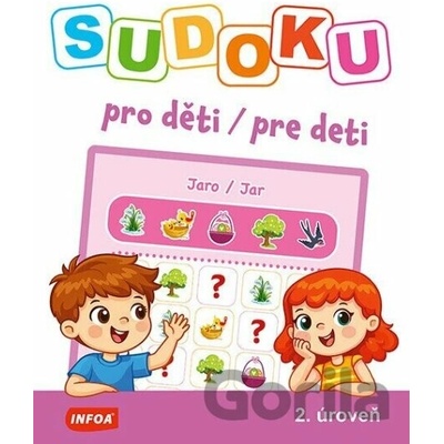 Sudoku pro děti / pre deti - 2. úroveň - INFOA