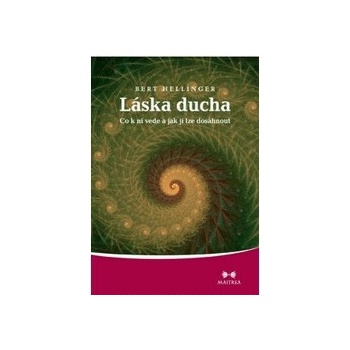 Láska ducha - Bert Hellinger