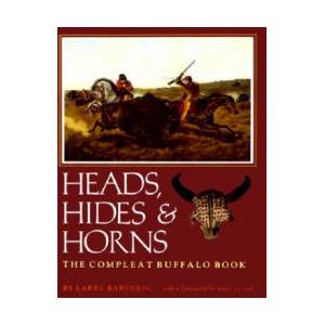 Heads, Hides And Horns | Barsness-L (ISBN: 9780875650173)