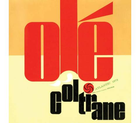 COLTRANE, JOHN - OLÉ COLTRANE - CLEAR LP