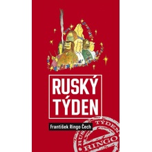 Ruský týden - František Ringo Čech