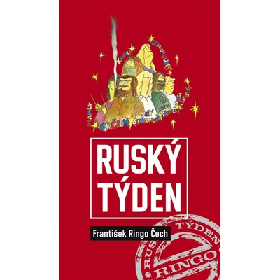 Ruský týden - František Ringo Čech