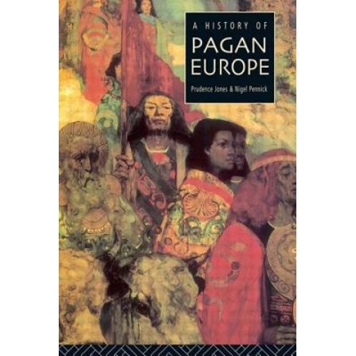 History of Pagan Europe | Nigel Pennick