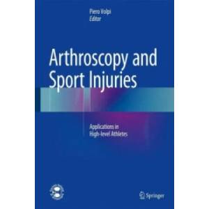 Arthroscopy and Sport Injuries | Piero Volpi (ISBN: 9783319148144)