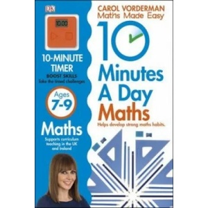 10 Minutes A Day Maths, Ages 7-9 (Key Stage 2) | Carol Vorderman (2013)