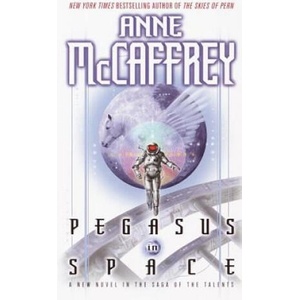 Pegasus in Space | Anne McCaffrey (ISBN: 9780345434678)