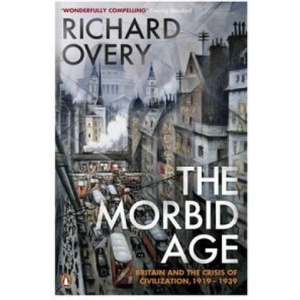 Morbid Age | Richard Overy (ISBN: 9780141003252)