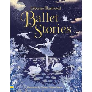 Illustrated Ballet Stories | NOT KNOWN (ISBN: 9781474922050)