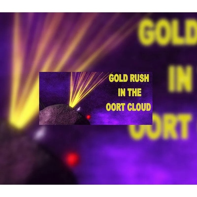 Gold Rush In The Oort Cloud