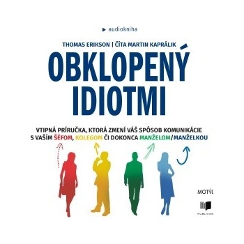 Obklopený idiotmi