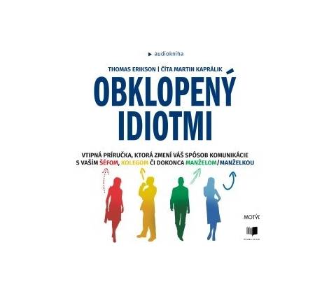 Obklopený idiotmi