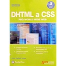 DHTML a CSS pro World Wide Web