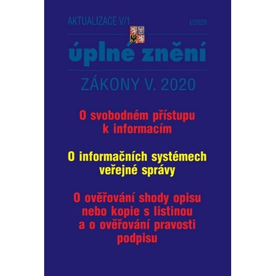 AKTUALIZACE 2020 V/1 Svobodný přístup k informacím - Informační systémy VS, Ověřování shody opisu, Ověřování pravosti opisu