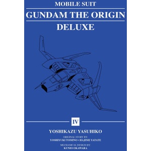 Mobile Suit Gundam: The Origin Deluxe 4 (ISBN: 9781647295523)
