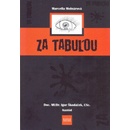 Za tabuľou