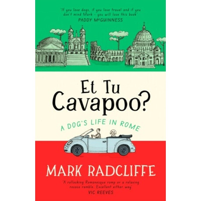 Et Tu, Cavapoo? The instant Sunday Times bestseller - Mark Radcliffe