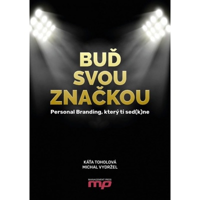 Buď svou značkou MANAGEMENT PRESS