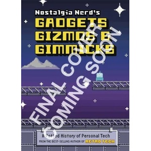 Nostalgia Nerd's Gadgets, Gizmos & Gimmicks | PETER LEIGH (ISBN: 9781781578582)