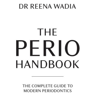 The Perio Handbook | Reena Wadia