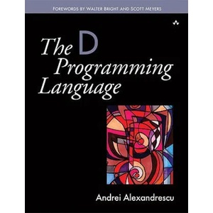 D Programming Language | Andrei Alexandrescu (2001)